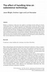 Research paper thumbnail of The effect of handling time on subsistence technology