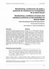 Research paper thumbnail of Barebacking: condiciones de poder y prácticas de resistencia en la biopolítica de la Salud Sexual