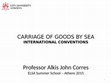 Research paper thumbnail of International Conventions on the Carriage of Goods by Sea (ELSA)