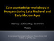 Research paper thumbnail of Varga Máté - Nagy Zsolt - Coin counterfeiter workshops in Hungary during Late Medieval and Early Modern Ages