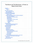 Research paper thumbnail of The Bitcoin and The Blockchain: A Primer on Digital Stored Value