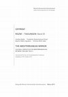 Research paper thumbnail of 2015. Mirroring the Mediterranean. Self-image and artisanal networking in 12th century BCE Tiryns, Greece. In A. Babbi, F. Bubenheimer-Erhart, B. Marín-Aguilera, S. Mühl (eds.), The Mediterranean Mirror. Cultural Contacts in the Mediterranean Sea between 1200 and 750 B.C. Mainz: RGMZ, 167-181.