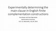 Research paper thumbnail of Experimentally determining the main clause in English finite complementation constructions