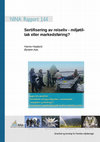 Research paper thumbnail of Sertifisering av reiseliv - miljøtil- tak eller markedsføring?