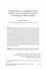 Research paper thumbnail of Colonial Justice or a Kangaroo Court? Public Controversy and the Church of Scientology in 1960s Australia