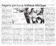 Research paper thumbnail of Segera Perkasakan Bahasa Kebangsaan