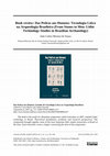 Research paper thumbnail of Book review: Das Pedras aos Homens: Tecnologia Lítica na Arqueologia Brasileira (From Stones to Men: Lithic Technology Studies in Brazilian Archaeology)