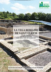 Research paper thumbnail of La Villa romaine de Saint-Ulrich (Moselle-Lorraine), lieu-dit Saint Ulrichsfeld, Bliesbruck-Metz : Conseil Général de la Moselle, CDA, Service Régional de l'Archéologie 2014