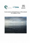 Research paper thumbnail of Socioeconomic and Spatial Review of Recreational Sea Angling in Wales