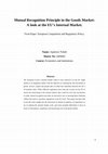 Research paper thumbnail of Mutual Recognition Principle in the Goods Market: A look at the EU’s Internal Market.