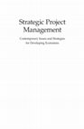 Research paper thumbnail of Strategic Project Management: Contemporary Issues and Strategies for Developing Economies