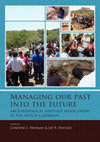 Research paper thumbnail of Heritage Management on Bonaire and Curacao. In: Managing Our Past into the Future. Archaeological Heritage Management in the Dutch Caribbean. Corinne L. Hofman & Jay B. Haviser (eds.)