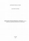 Research paper thumbnail of Hospitalidade e Proteção Internacional ao Refugiado: do discurso à prática entre os países latinos da América do Sul e a União Europeia.