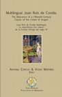 Research paper thumbnail of Multilingual Joan Roís de Corella. The Relevance of a Fifteenth-Century Classic of the Crown of Aragon. Ed. Antonio Cortijo & V. Martines. Santa Barbara: Publications of eHumanista, 2013. ISBN 978607955796. 240 pgs.