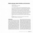 Research paper thumbnail of Media Landscapes: Agents, Identities, and Connectivity