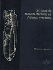 Research paper thumbnail of Les sociétés magdaléniennes de l'isthme pyrénéen