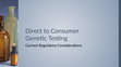 Research paper thumbnail of Direct to Consumer Genetic Testing