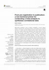 Research paper thumbnail of From pre-registration to publication: a nontechnical primer for conducting a meta-analysis to synthesize correlational data