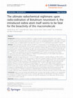 Research paper thumbnail of The ultimate radiochemical nightmare: upon radio-iodination of Botulinum neurotoxin A, the introduced iodine atom itself seems to be fatal for the bioactivity of this macromolecule