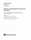 Research paper thumbnail of Studies on metal-dielectric plasmonic structures