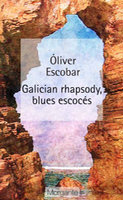 Research paper thumbnail of Galician rhapsody, blues escocés