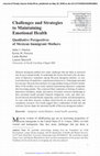 Research paper thumbnail of Challenges and Strategies to Maintaining Emotional Health: Qualitative Perspectives of Mexican Immigrant Mothers