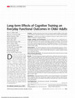 Research paper thumbnail of Long-term Effects of Cognitive Training on Everyday Functional Outcomes in Older Adults