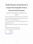 Research paper thumbnail of Shoulder kinematics and spatial pattern of trapezius electromyographic activity in real and virtual environments