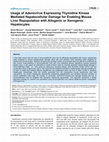 Research paper thumbnail of Usage of Adenovirus Expressing Thymidine Kinase Mediated Hepatocellular Damage for Enabling Mouse Liver Repopulation with Allogenic or Xenogenic Hepatocytes