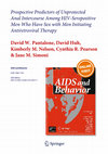 Research paper thumbnail of Prospective Predictors of Unprotected Anal Intercourse Among HIV-Seropositive Men Who Have Sex with Men Initiating Antiretroviral Therapy