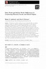 Research paper thumbnail of Dirty Work and Dirtier Work: Differences in Countering Physical, Social, and Moral Stigma. 脏活与更脏的工作：在对抗身体、社会和道德污名上的差异