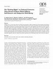 Research paper thumbnail of On “Feeling Right” in Cultural Contexts: How Person-Culture Match Affects Self-Esteem and Subjective Well-Being