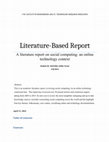 Research paper thumbnail of A literature report on social computing: an online technology context