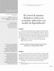 Research paper thumbnail of El control de sistemas dinámicos caóticos en economía: aplicación a un modelo de hiperinflación.