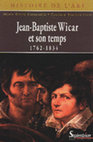 Research paper thumbnail of M. T. Caracciolo et G. Toscano (dir.), Jean-Baptiste Wicar (1762-1834) et son temps. Histoire des idées et histoire de l’art de la révolution française à la Restauration, actes du colloque, Lille, Palais des Beaux-Arts, 24-26 juin 2004, Villeneuve d’Ascq, Presses du Septentrion, 2007.