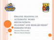 Research paper thumbnail of Online training in automatic word recognition – players’ opinions