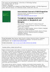 Research paper thumbnail of Transglossic language practices of young adults in Bangladesh and Mongolia