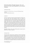 Research paper thumbnail of Performing Identity Through Language: The Local Practices of Urban Youth Populations in Post-Socialist Mongolia