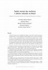 Research paper thumbnail of Saúde mental das mulheres e aborto induzido no Brasil ( Women’s mental health and induced abortion in Brazil )