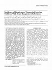 Research paper thumbnail of Incidence of respiratory viruses in peruvian children with acute respiratory infections