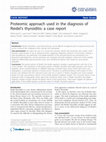 Research paper thumbnail of Proteomic approach used in the diagnosis of Riedel's thyroiditis: a case report