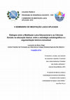 Research paper thumbnail of Diálogos entre a Meditação Laica Educacional e as ciências sociais na educação básica: entre a estratégia autobiográfica e a argumentação teórico-conceitual