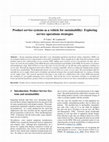 Research paper thumbnail of Product service systems as a vehicle for sustainability : exploring service operations strategies