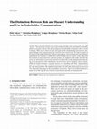 Research paper thumbnail of The Distinction Between Risk and Hazard: Understanding and Use in Stakeholder Communication