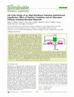 Research paper thumbnail of Life Cycle Design of an Algal Biorefinery Featuring Hydrothermal Liquefaction: Effect of Reaction Conditions and an Alternative Pathway Including Microbial Regrowth