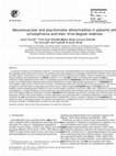 Research paper thumbnail of Neuromuscular and psychomotor abnormalities in patients with schizophrenia and their first-degree relatives