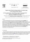 Research paper thumbnail of Rapid solar-thermal dissociation of natural gas in an aerosol flow reactor