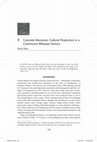 Research paper thumbnail of Concrete Memories: Cultural Production in an Albanian Communist Factory.