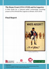 Research paper thumbnail of Final Project Report for ‘The Home Front (1914-1918) and its Legacies: A  Pilot Study for a national public archaeology recording project of First World War Legacies in Britain: 2014-2018