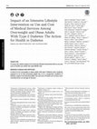 Research paper thumbnail of Impact of an intensive lifestyle intervention on use and cost of medical services among overweight and obese adults with type 2 diabetes: the action for health in diabetes